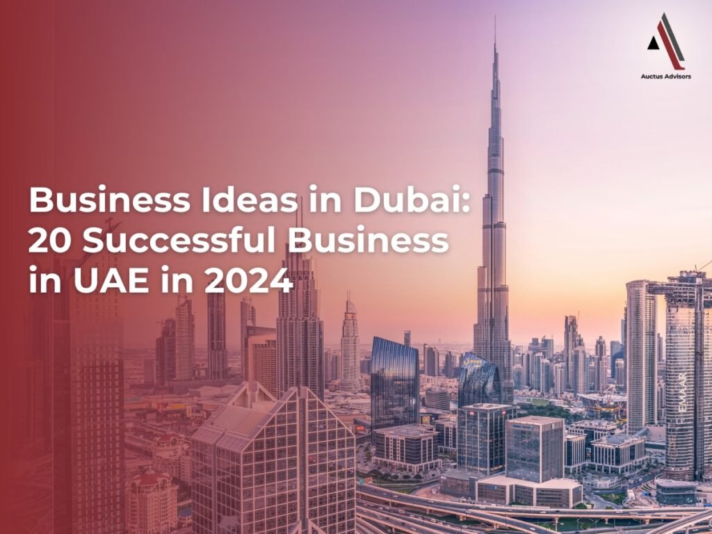 Business Ideas in Dubai