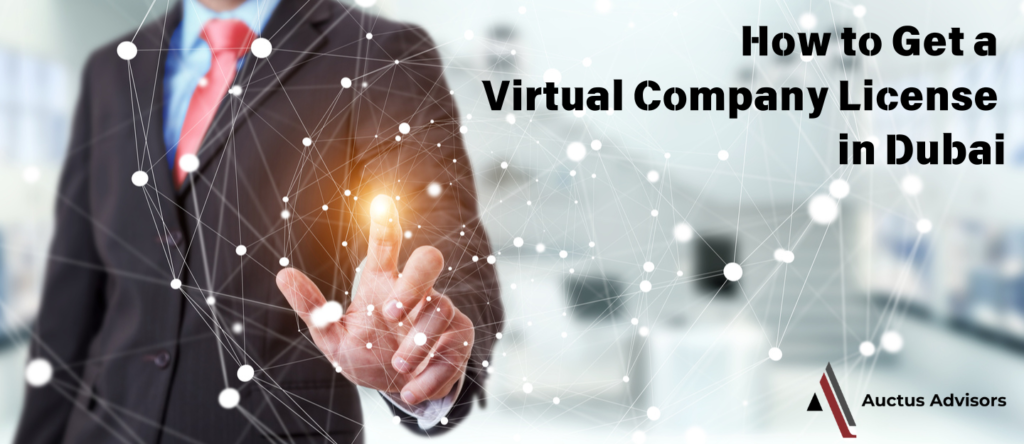 How to Get a Virtual Company License in Dubai