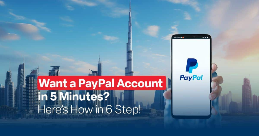 Want a PayPal Account in 5 Minutes Here’s How in 6 Steps!